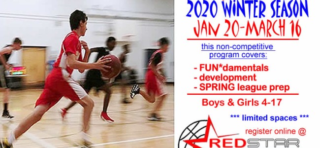 Red Star Basketball * registration open for WINTER SEASON * Jan-March 2020