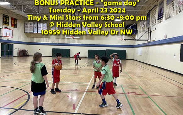 Mini & Tiny Stars – Bonus practice- game time Tue Apr 22 @Hidden Valley School